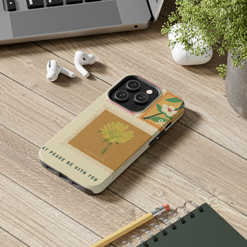 “MAY PEACE BE WITH YOU” 
Tough Phone Cases