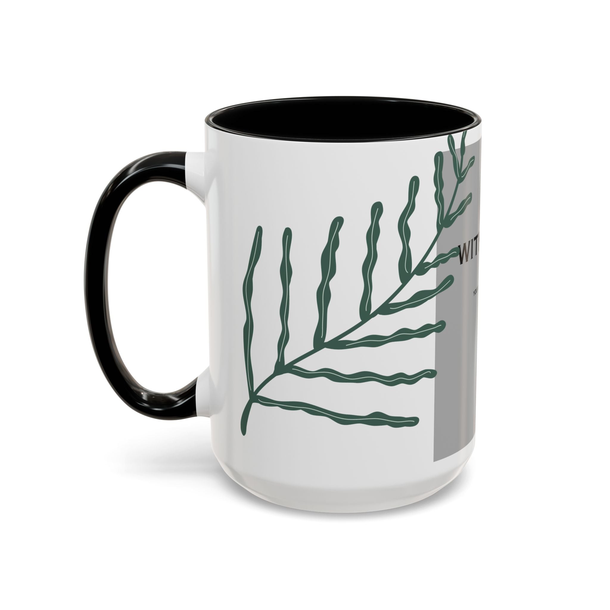 “WITH TIME” Accent Coffee Mug (11, 15oz)