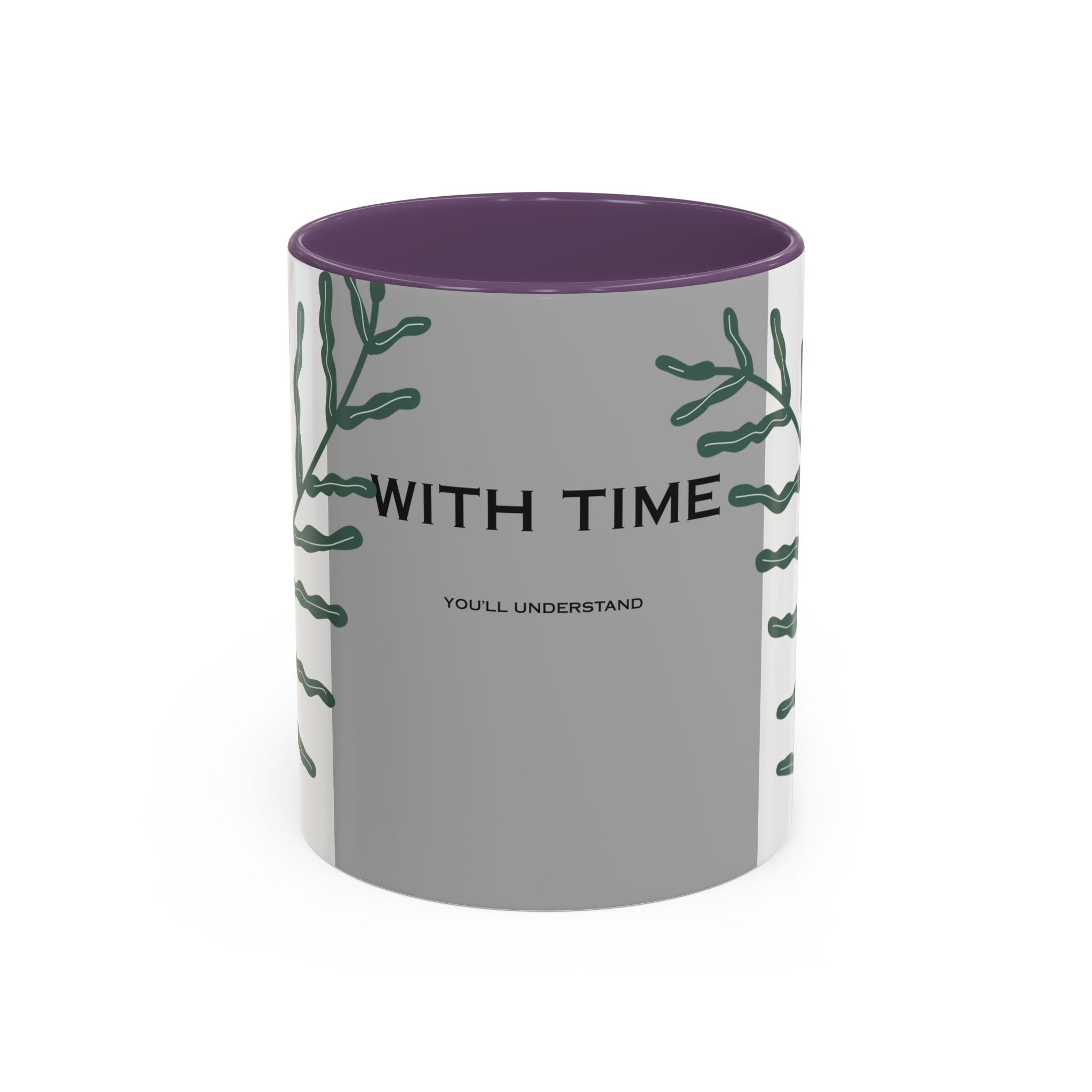 “WITH TIME” Accent Coffee Mug (11, 15oz)