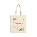 “ HEAL” 
Cotton Canvas Tote Bag
